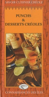 Punchs Et Desserts Créoles (2010) De Orphie - Gastronomia