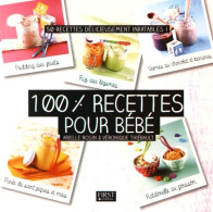 100% Recettes Pour Bébé (2016) De Arielle Rosin - Gastronomie