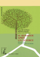 Broché - Se Remarier Après Un Divorce - Réflexions Sur Un Temps De Prière (2005) De Michel Legrain Guy De L - Religion