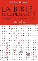 La Bible : Le Code Secret II (2002) De Michael Drosnin - Esotérisme