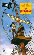 La Piratesse (2019) De Gérard Hubert-Richou - Autres & Non Classés