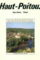 Haut-Poitou. Deux-Sèvres, Vienne (1988) De Danièle Favreau - Turismo