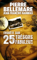 Enquête Sur 25 Trésors Fabuleux (2012) De Jean-François Nahmias - Other & Unclassified