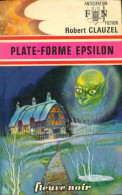 Plate-forme Epsilon (1974) De Robert Clauzel - Other & Unclassified