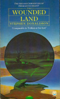 The Wounded Land (1983) De Stephen R. Donaldson - Other & Unclassified