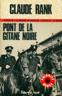 Pont De La Gitane Noire (1977) De Claude Rank - Antichi (ante 1960)