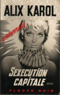 Sexécution Capitale (1975) De Alix Karol - Antiguos (Antes De 1960)