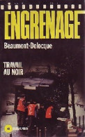 Travail Au Noir (1982) De Beaumont-Delocque - Other & Unclassified