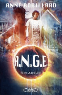 A.N.G.E. Tome IV : Sicarius (2011) De Anne Robillard - Fantastique