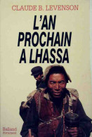 L'an Prochain à Lhassa (1993) De Claude B. Levenson - Biographien