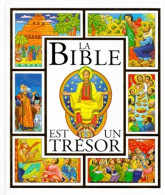 La Bible Est Un Trésor (1999) De Collectif - Religione