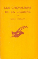 Les Chevaliers De La Licorne (1959) De Simon Arbellot - Other & Unclassified