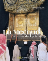 La Mecque, Au Coeur Du Pèlerinage (2003) De Slimane Marok Ali - Religión