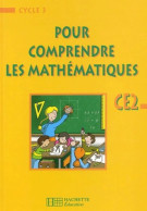 Pour Comprendre Les Mathématiques CE2 Euro - Livre De L'élève - Ed. 2002 (2002) De Jean-Paul Blanc - 6-12 Years Old