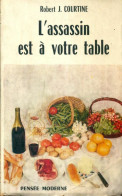 L'assassin Est à Votre Table (1956) De Robert J. Courtine - Other & Unclassified