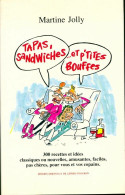 Tapas, Sandwiches... Et P'tites Bouffes (1992) De Martine Jolly - Gastronomie