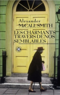 Les Charmants Travers De Nos Semblables (2011) De Alexander McCall Smith - Other & Unclassified