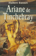 Ariane De Tinchebray (1995) De Hubert Bassot - Historic