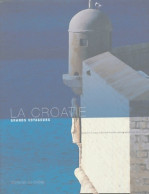 La Croatie (2004) De Bernard Pouchèle - Tourisme