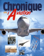 Chronique De L'aviation (2000) De Collectif - Aerei