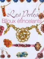 Les Perles : Bijoux étincelants (2005) De Sandrine Guédon - Art