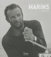 PORTRAITS Légendaires MARINS (2010) De REMY FIERE - Natur