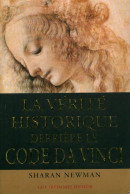 La Véritable Histoire Derrière Le Code Da Vinci (2005) De Sharan Newman - Geschichte