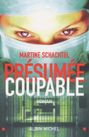 Présumée Coupable (2003) De Martine Schachtel - Other & Unclassified