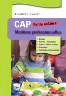 Matières Professionnelles : CAP Petite Enfance (2009) De Jacqueline Gassier - Unclassified