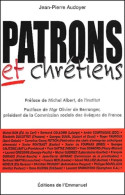 Patrons Et Chrétiens (2002) De Jean-Pierre Audoyer - Religion