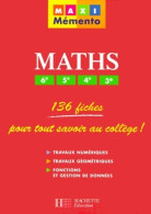 Mathématiques Collège. 136 Fiches Pour Tout Savoir Au Collège ! (2000) De Collectif - 6-12 Anni