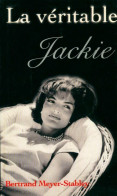 La Véritable Jackie (1999) De Bertrand Meyer-Stabley - Biographie