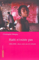 HAITI N'EXISTE PAS (1945) De Wargny Christophe - Storia