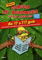 Cahier De Vacances Pour Adultes De 17 à 117 Ans : Spécial Week-ends Pluvieux Et Rtt (2008) De Jac - Palour Games