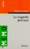 La Tragédie Grecque (1997) De Cusset - Auteurs Classiques