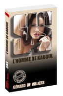 SAS 25 L'Homme De Kaboul (2016) De Gérard De Villiers - Other & Unclassified