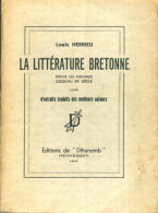 La Littérature Bretonne Des Origines Jusqu'au XXe Siècle (1943) De Loeiz Herrieu - Altri & Non Classificati