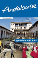 Guide Bleu Andalousie (2011) De Collectif - Tourism