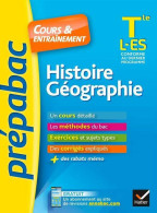 Histoire-géographie Terminales L, ES Cours & Entraînement (2019) De Christophe Clavel - 12-18 Jahre