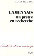 Lammenais, Un Prêtre En Recherche (1982) De Tanguy Kenec'hdu - Religion