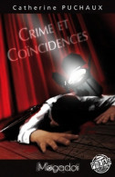 Crime Et Coïncidences (2011) De Catherine Puchaux - Other & Unclassified