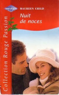 Nuit De Noces (2001) De Maureen Child - Romantici