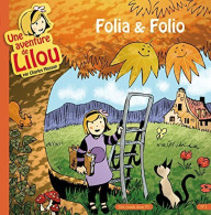 Une Aventure De Lilou Tome I : Folia & Folio (2011) De Charles Masson - Sonstige & Ohne Zuordnung