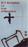 La Rose D'Alexandrie (1990) De Manuel Vàzquez Mantalbàn - Other & Unclassified