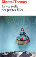 La Vie Réelle Des Petites Filles (2010) De Chantal Thomas - Nature
