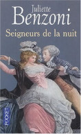 Seigneurs De La Nuit (2004) De Juliette Benzoni - Autres & Non Classés