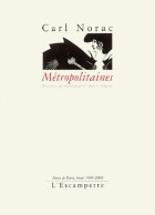 Métropolitaines (2003) De Carl Norac - Altri & Non Classificati