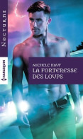 La Forteresse Des Loups (2017) De Michele Hauf - Romantici