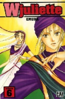 W-juliette Tome VI (2007) De Emura - Manga [franse Uitgave]