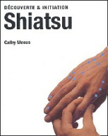 Shiatsu (2003) De Cathy Meeus - Gezondheid